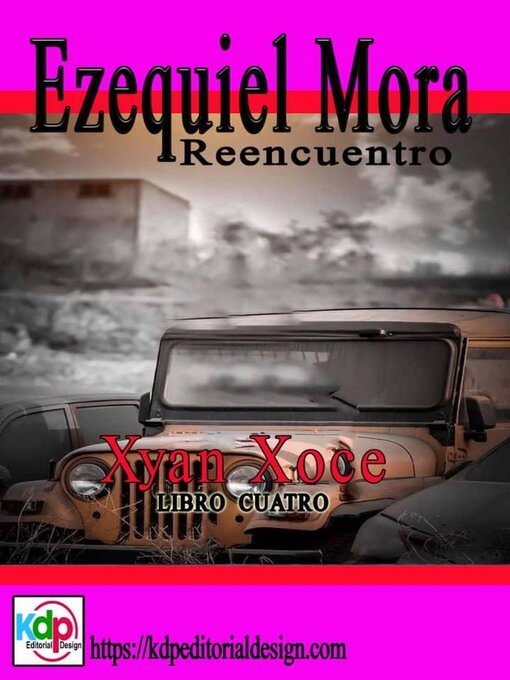 Title details for Ezequiel Mora Reencuentro by Xyan Xoce - Available